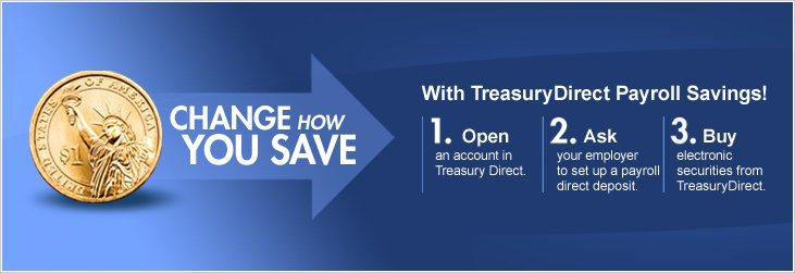 Change How You Save with TreasuryDirect Payroll Savings